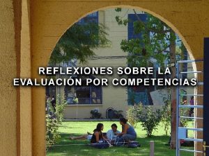 La evaluación por competencias valora