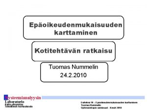 Epoikeudenmukaisuuden karttaminen Kotitehtvn ratkaisu Tuomas Nummelin 24 2