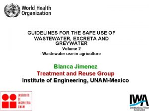 GUIDELINES FOR THE SAFE USE OF WASTEWATER EXCRETA