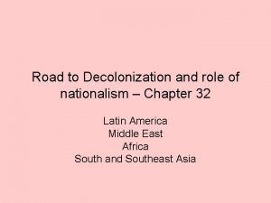 Nationalism and decolonization