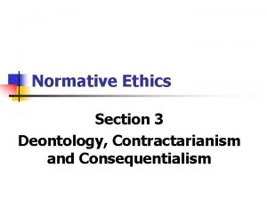 Deontology vs consequentialism