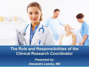 Crc roles and responsibilities