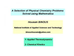 Physical chemistry problems Physical chemistry problems
