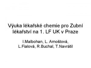 Vuka lkask chemie pro Zubn lkastv na 1