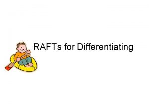 Raft strategy examples
