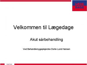 Hudlim til sår Hudlim til sår