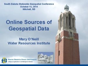 South Dakota Statewide Geospatial Conference October 15 2014