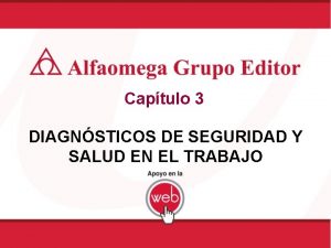 Captulo 3 DIAGNSTICOS DE SEGURIDAD Y SALUD EN