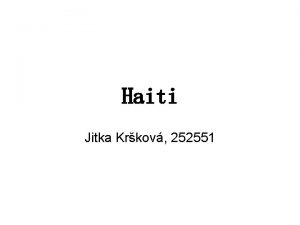 Haiti Jitka Krkov 252551 Encyklopedick daje edn nzev