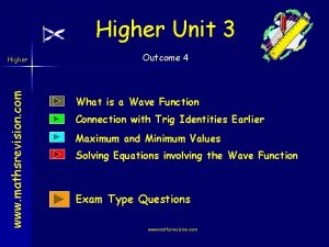 Higher Unit 3 www mathsrevision com Higher Outcome
