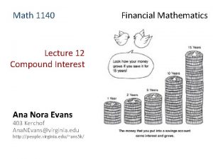 Math 1140 Lecture 12 Compound Interest Ana Nora