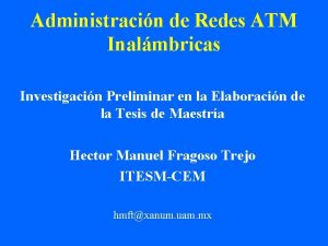 Administracin de Redes ATM Inalmbricas Investigacin Preliminar en