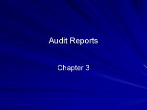 Audit Reports Chapter 3 2010 Prentice Hall Business