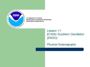 Lesson 11 El Nio Southern Oscillation ENSO Physical