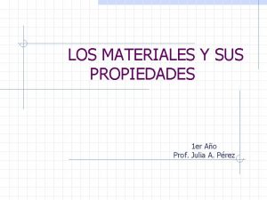 Propiedades de los materiales sensoriales