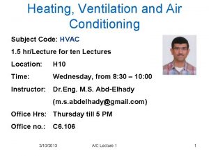 Objectives of air conditioning system