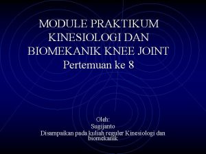 Biomekanik knee joint