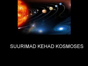 SUURIMAD KEHAD KOSMOSES JUPITER Lbimt ekvaatori kohalt on