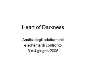 Heart of darkness analisi