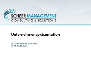 Unternehmensprsentation WU Competence Day 2011 Wien 17 11