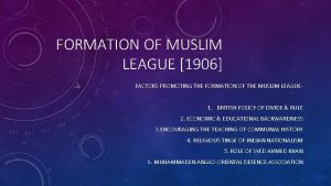 Factors leading to the formation of muslim league