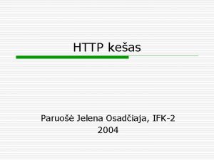 HTTP keas Paruo Jelena Osadiaja IFK2 2004 13