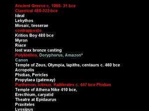 Ancient Greece c 1000 31 bce Classical 480