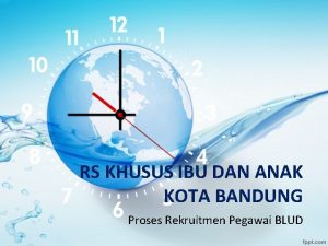 RS KHUSUS IBU DAN ANAK KOTA BANDUNG Proses