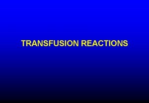 Hemolytic transfusion reaction