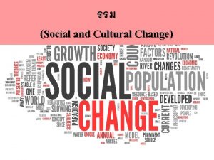 Factors affecting social change slideshare