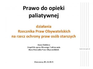 Prawo do opieki paliatywnej dziaania Rzecznika Praw Obywatelskich