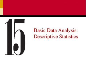 Basic Data Analysis Descriptive Statistics Coding Data and