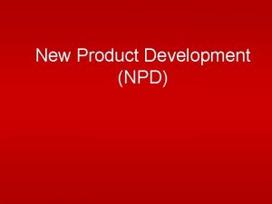 New Product Development NPD The 4 Elements of