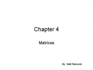 Chapter 4 matrices answers