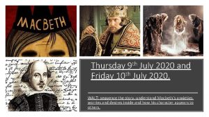 th 9 Thursday July 2020 and Friday 10