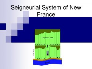 The seigneurial system