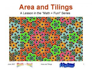 Area and Tilings A Lesson in the Math
