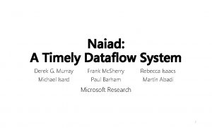 Naiad timely dataflow