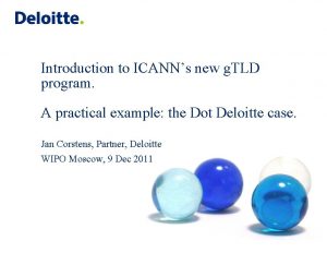 Introduction to ICANNs new g TLD program A