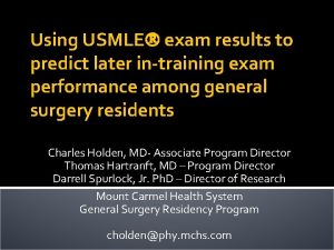 Using USMLE exam results to predict later intraining