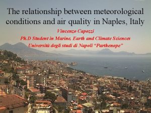 The relationship between meteorological conditions and air quality