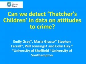 Can we detect Thatchers Children in data on