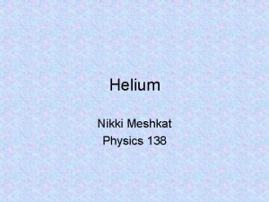 Helium fun facts Helium fun facts