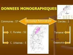 DONNEES MONOGRAPHIQUES Communes 57 Dcoupage Administratif Cercles 2