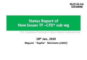 WLTP26 14 e CFD subwg Status Report of