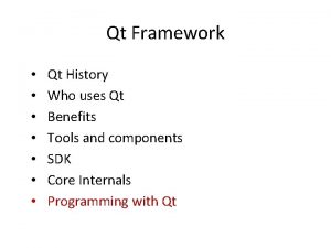 Qt framework