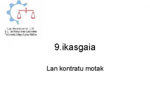 9 ikasgaia Lan kontratu motak LANKONTRATU MOTAK 1