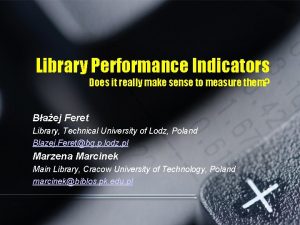 Library Performance Indicators Does it really make sense