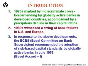 INTRODUCTION 1 1970 s marked by indiscriminate crossborder