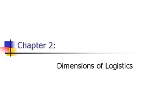 Micro dimensions of logistics
